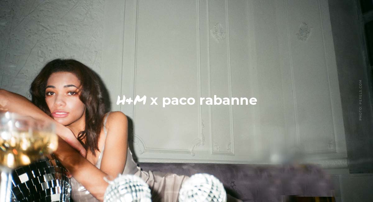 Paco Rabanne x H&M: Shiny, sparkly and futuristic - from 9.11 in selected stores